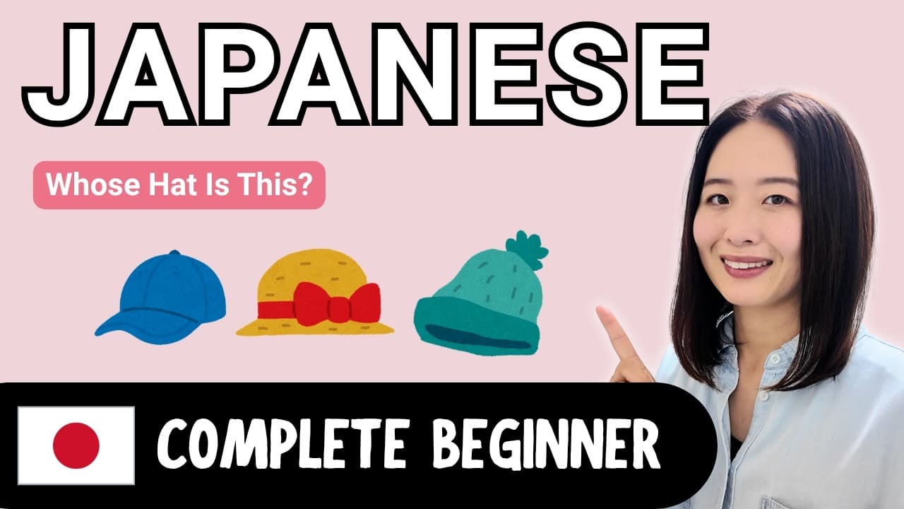 Whose Hat is This? | Complete Beginner Japanese Comprehensible Input