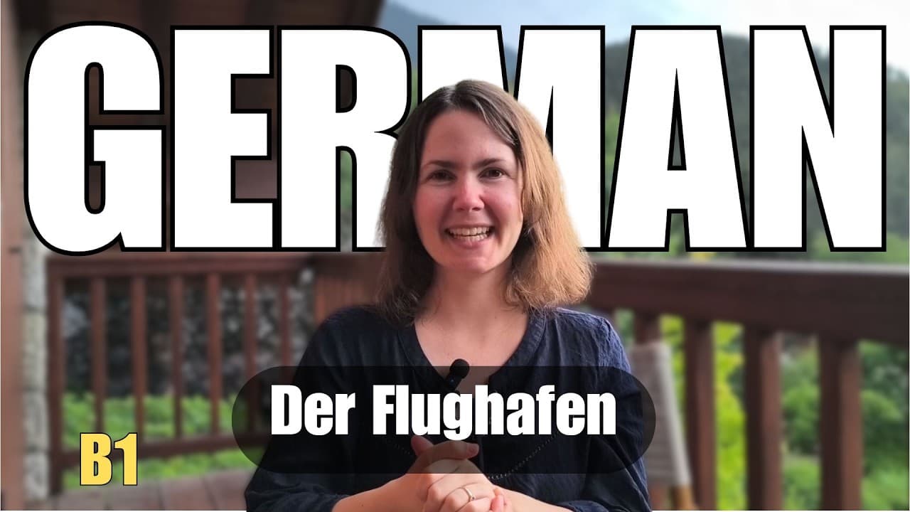 Der Flughafen | B1 | German Listening Practice