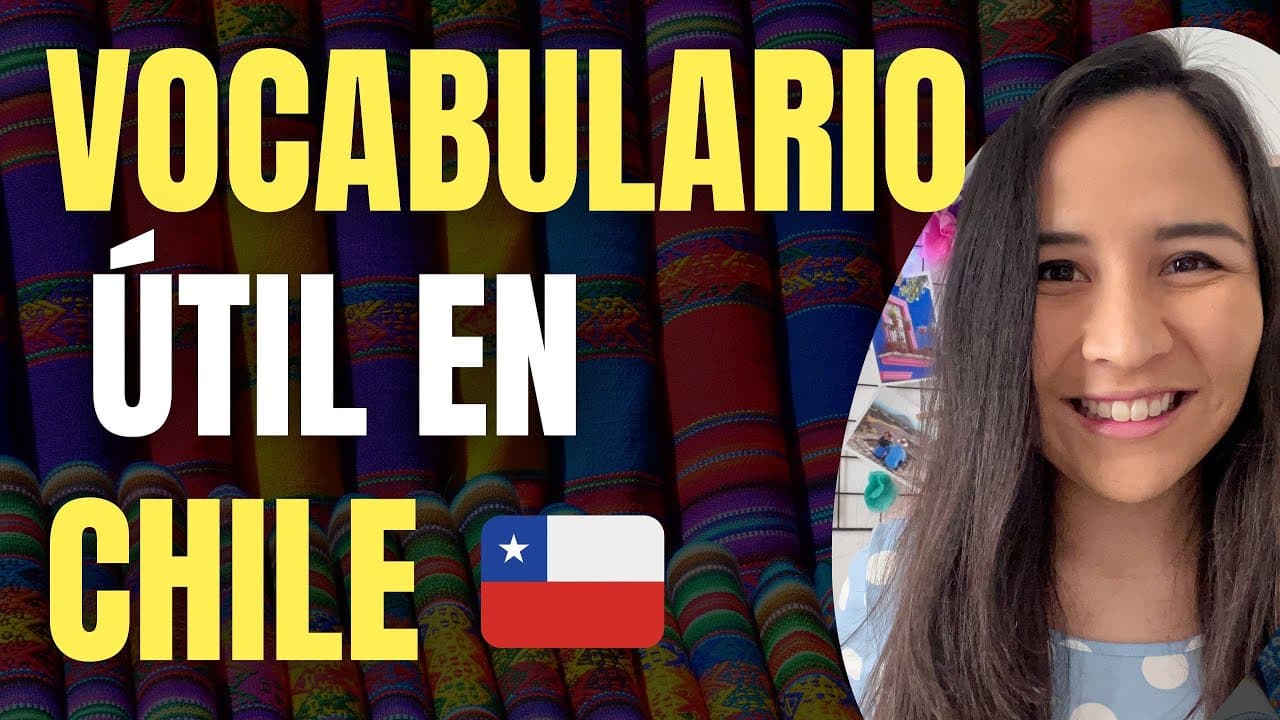 😱 VOCABULARIO ÚTIL EN ESPAÑOL DE CHILE 🇨🇱