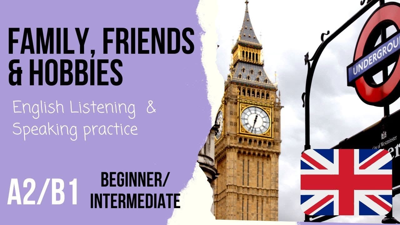 👪Family, friends & hobbies🎾 English Practice for Beginners