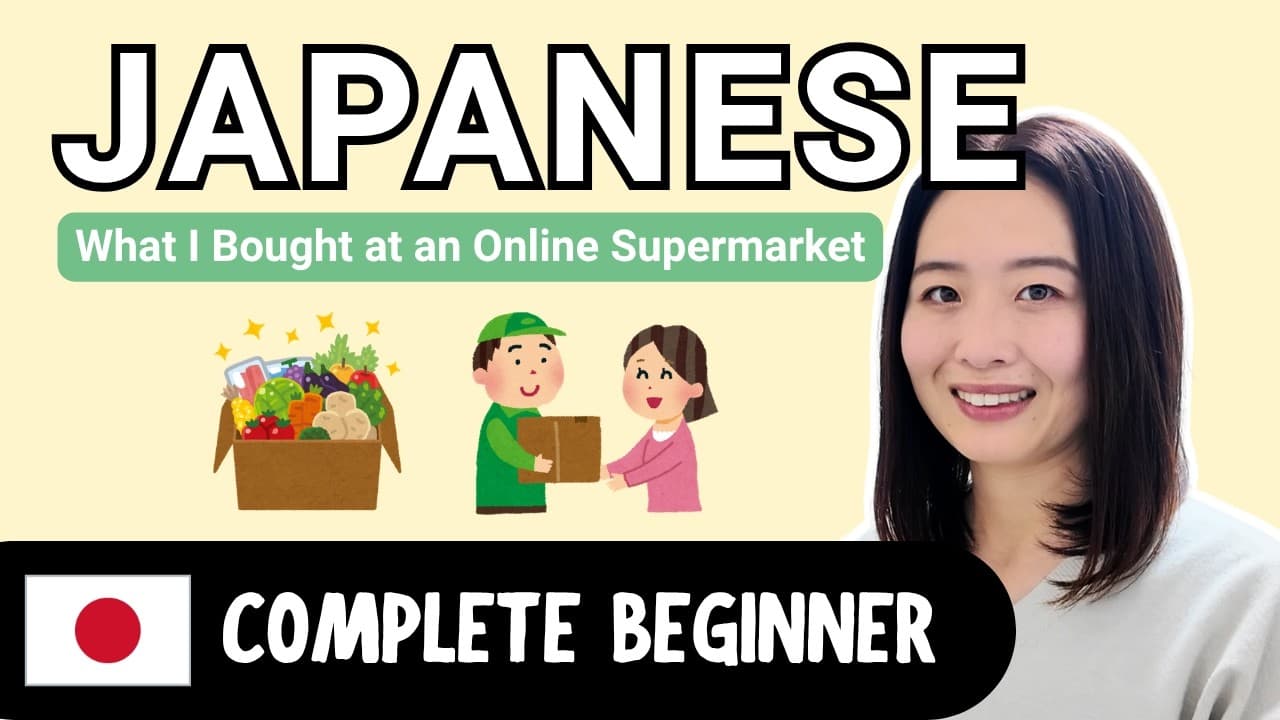 What I Bought at an Online Supermarket | Complete Beginner Japanese Comprehensible Input
