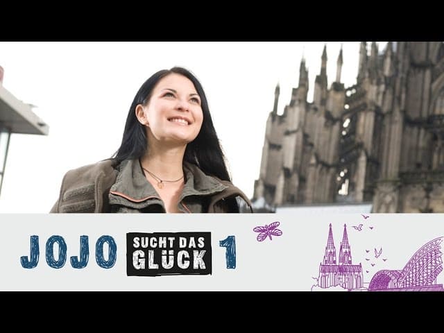 Deutsch lernen (B1/B2) | Jojo sucht das Glück – Staffel 1 Folge 1