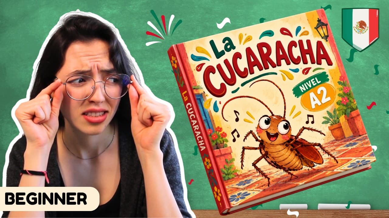 Learn Spanish with "La Cucaracha Comelona" (A2 Story Practice)