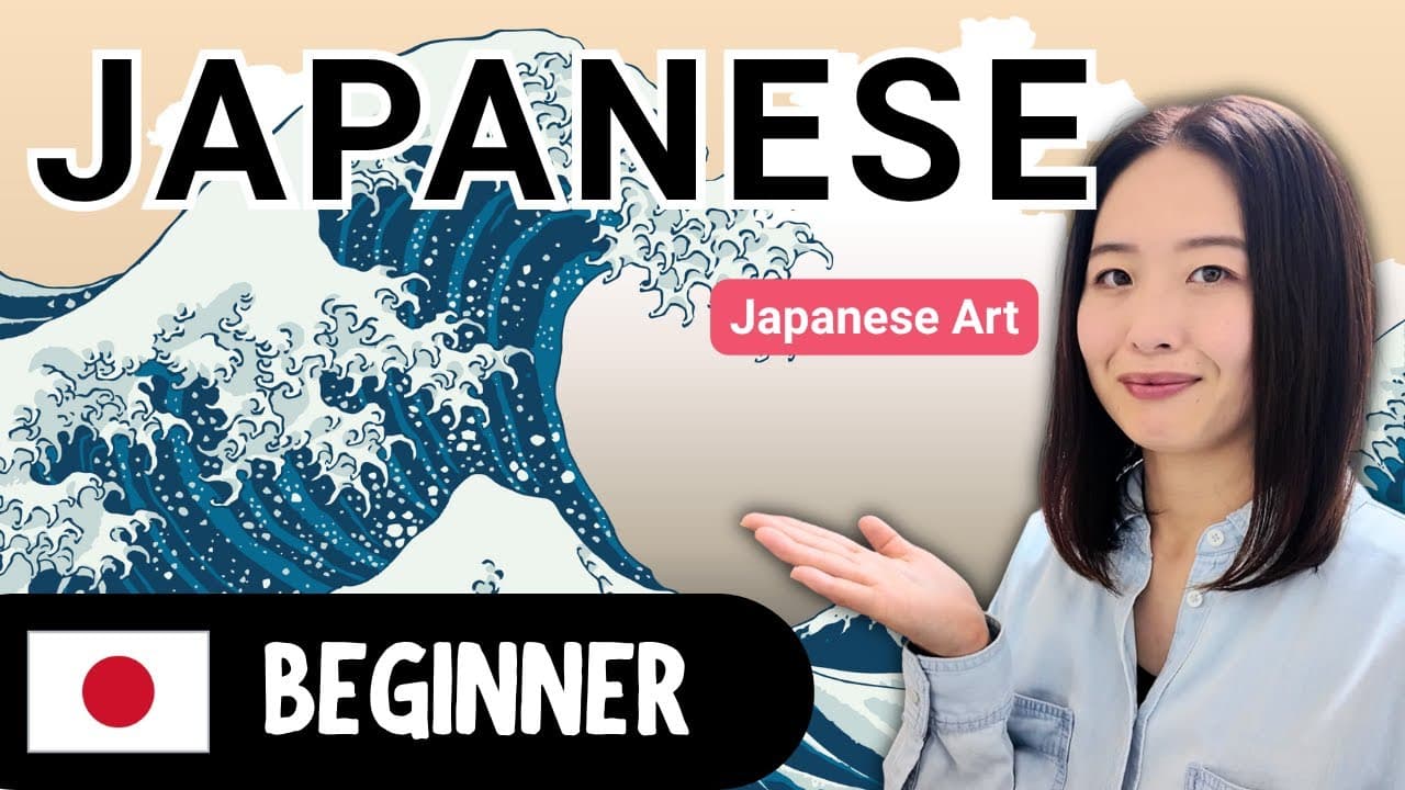 Japanese Art | Beginner Japanese Comprehensible Input