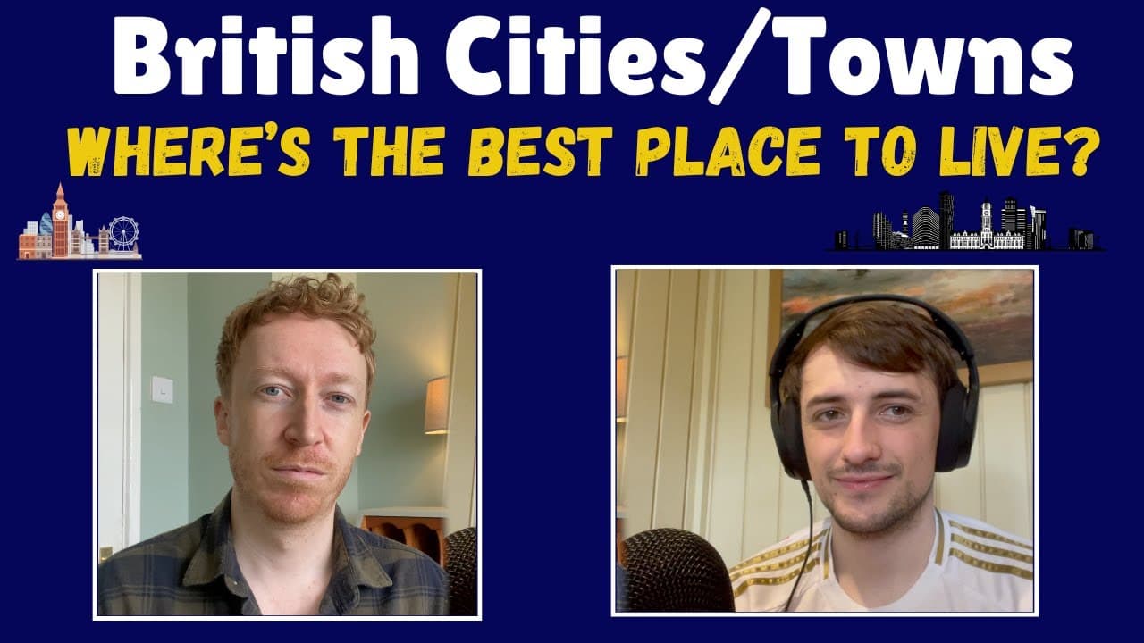Learn British English With This Podcast: What's the Best City In The UK?? | Comprehensible input B2