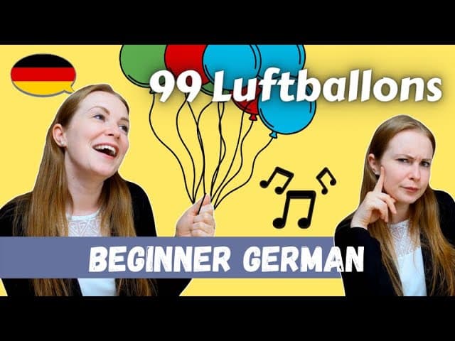 99 Luftballons 🎈 (99 Red Balloons) - GERMAN Lyrics Explained│Beginner German