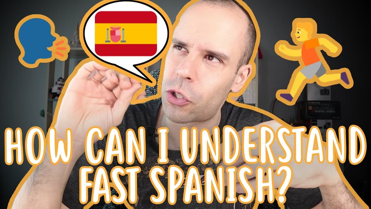 How to understand fast Spanish - Intermediate Spanish