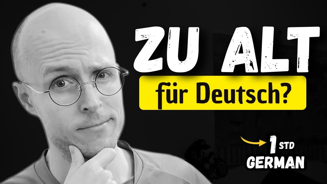 "Ich bin zu alt zum Deutschlernen" | 1 Hour German Podcast