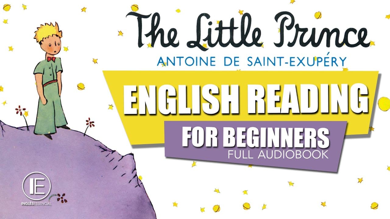 The Little Prince - English Reading for Beginners AUDIOBOOK (leitura guiada em para iniciantes)