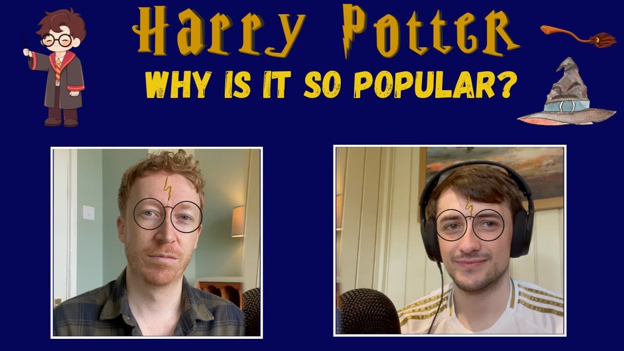 Learn British English With This Podcast: Harry Potter - Why Is It So Popular? Comprehensible input