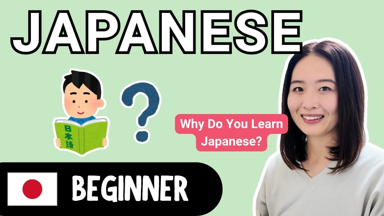 Why Do You Learn Japanese? | Beginner Japanese Comprehensible Input