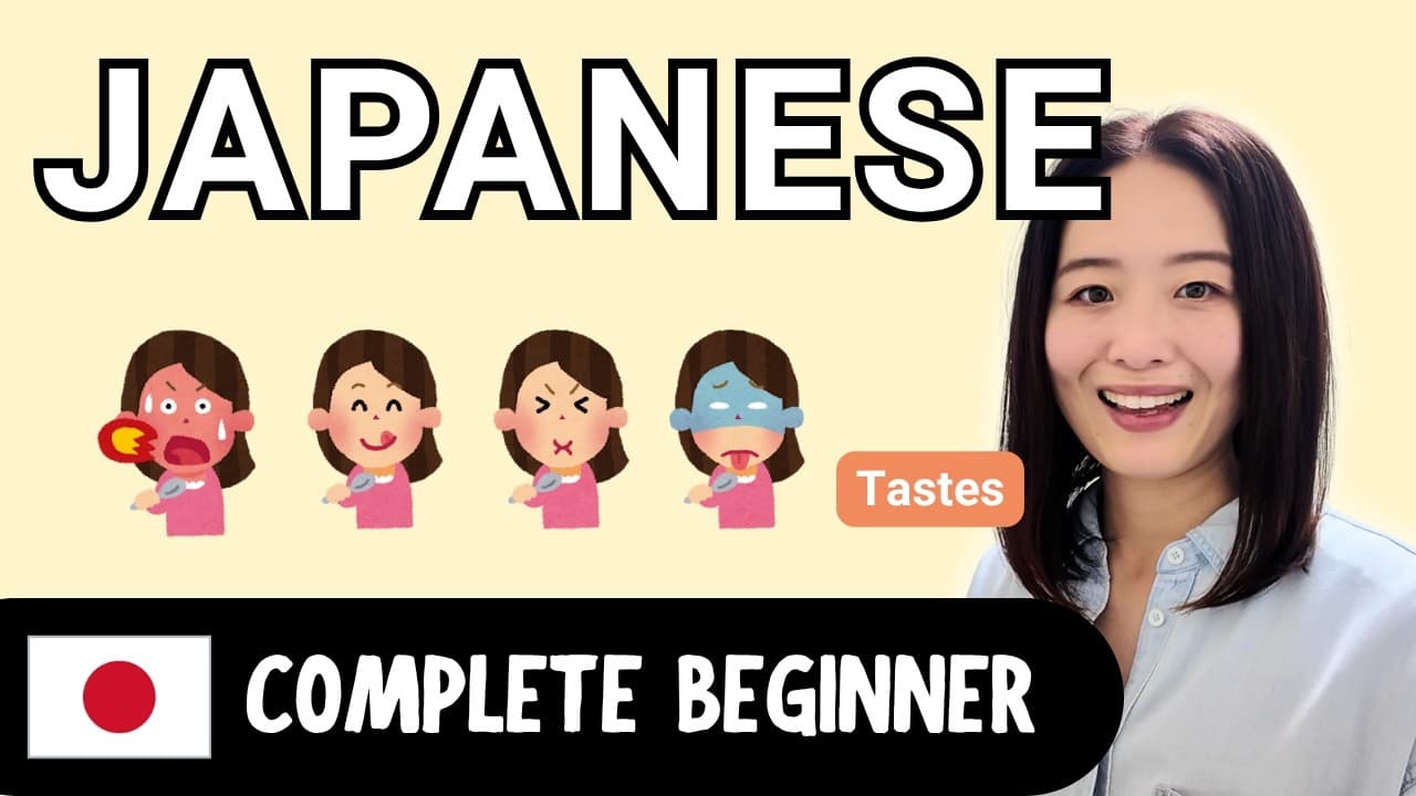 Tastes | Complete Beginner Japanese Comprehensible Input