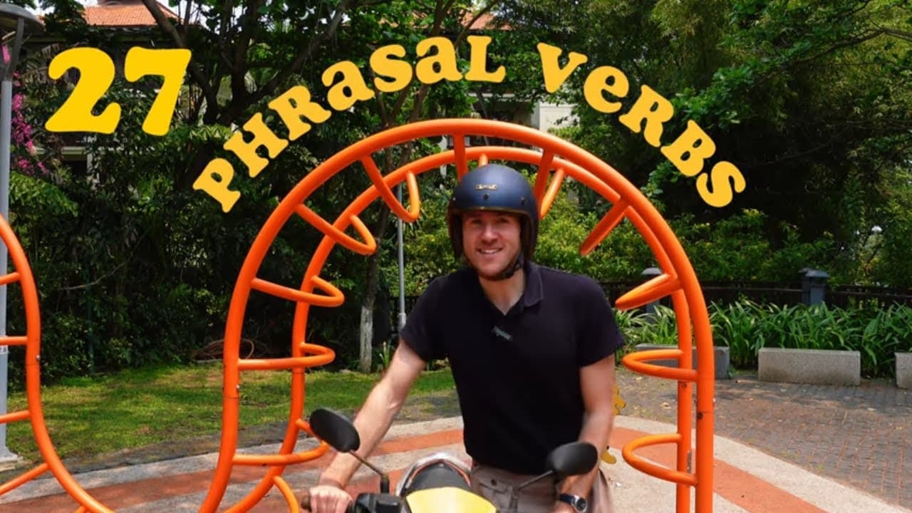 Motorbike Teacher Shows You 27 Must-Know Phrasal Verbs
