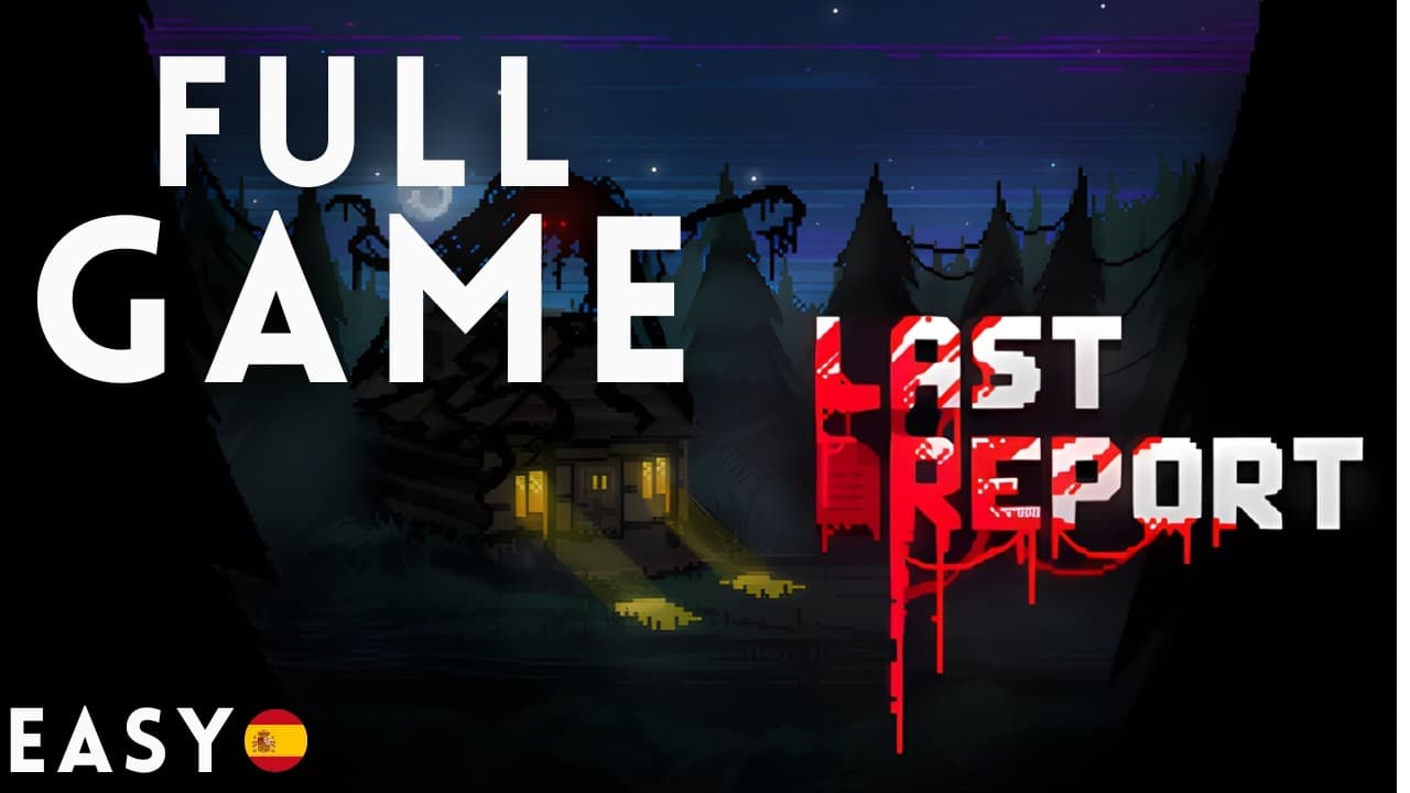 Slow Spanish - Last Report (Full GAME)