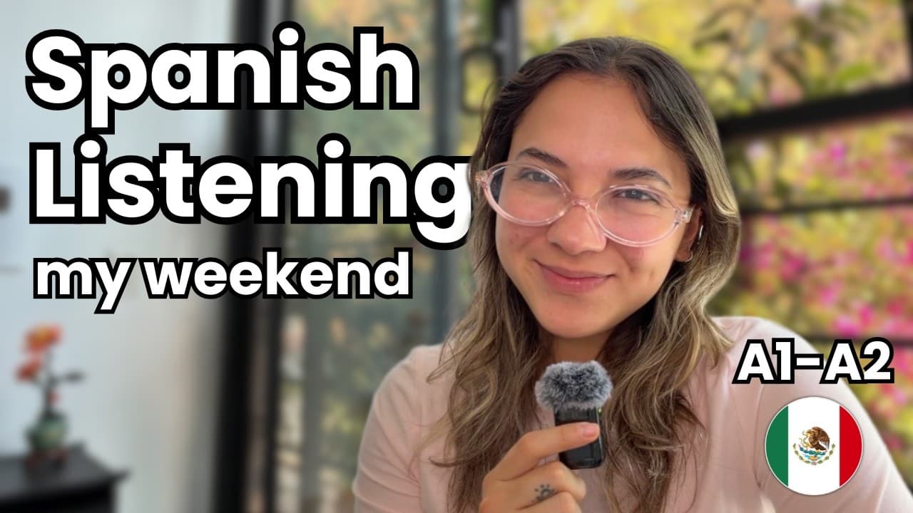 Spanish Listening Practice for Beginners: My Weekend! (A1-A2)