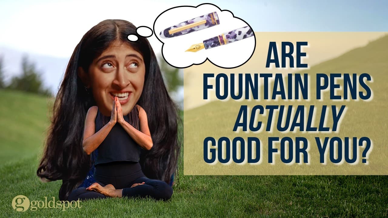 Are Fountain Pens Actually Good For You?
