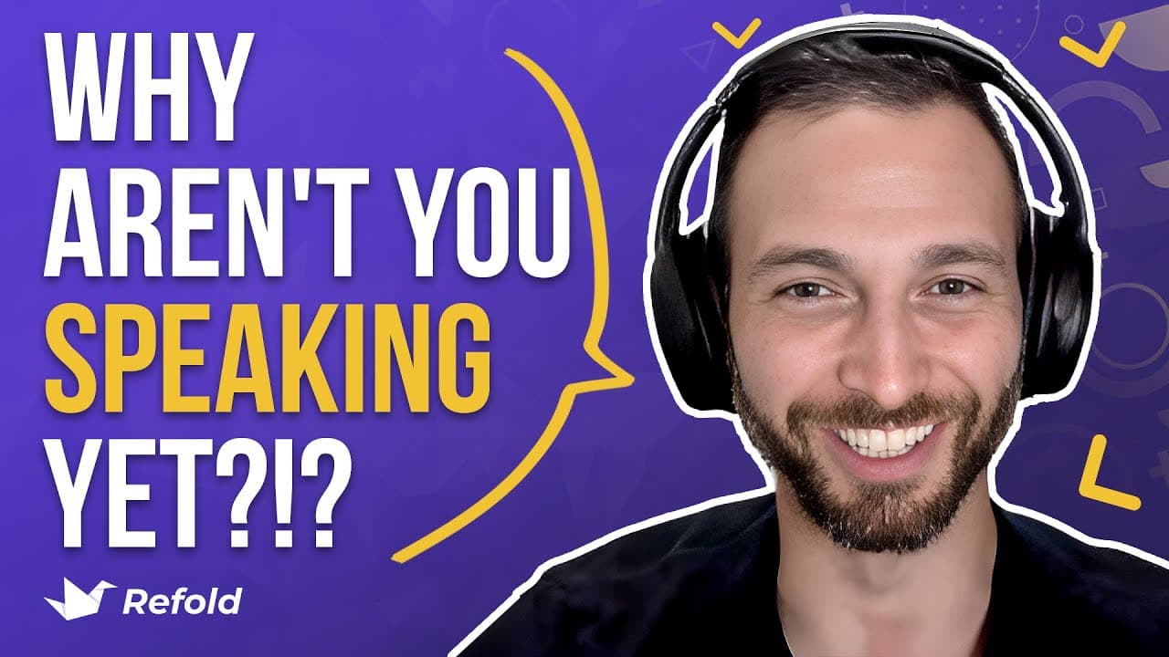 How to explain WHY you're not speaking yet  -  Ask Ethan
