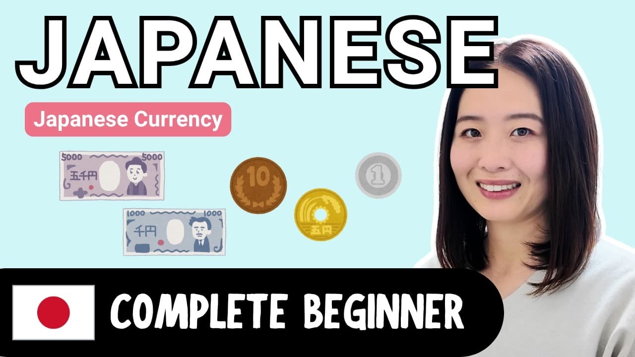 Japanese Currency | Complete Beginner Japanese Comprehensible Input
