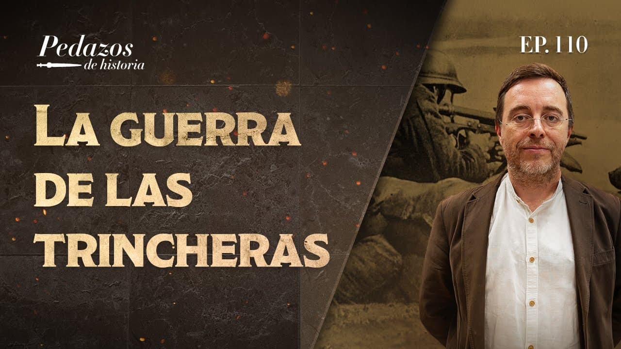 Primera Guerra Mundial: la guerra de las trincheras