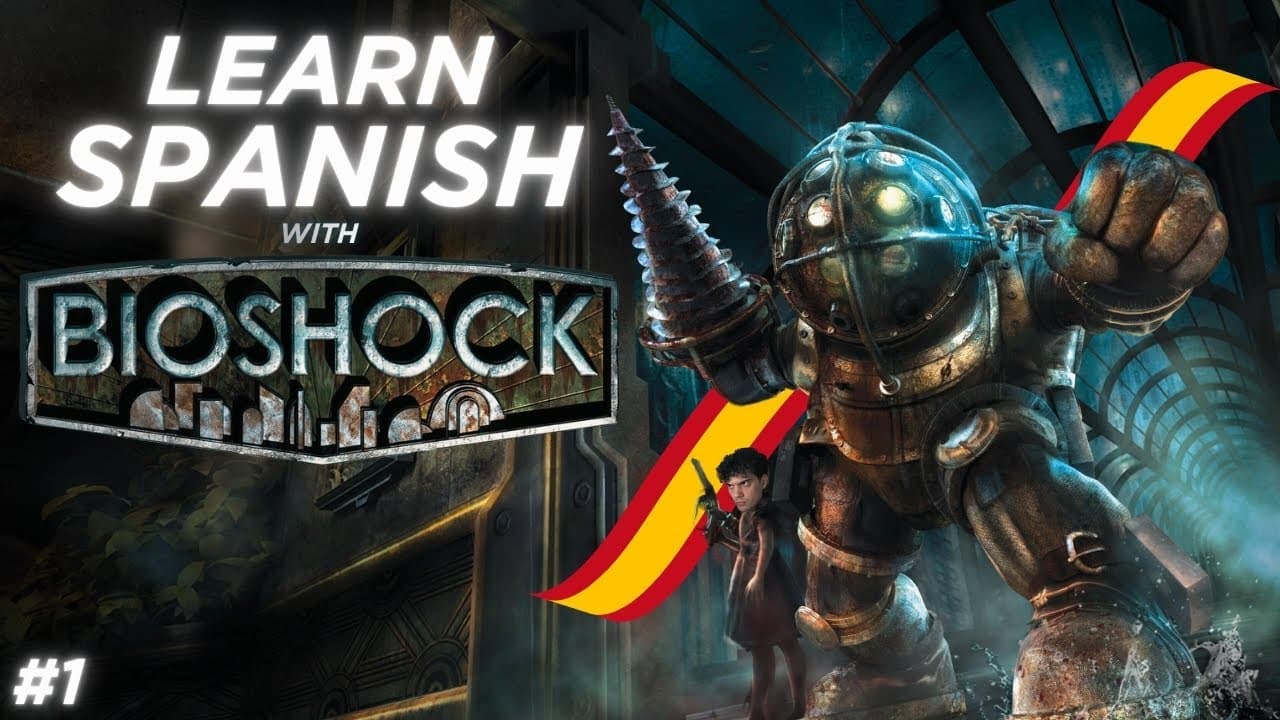 Learn Spanish With: Bioshock 🔗 | Episode 1 | Comprehensible Input Spanish Gameplay