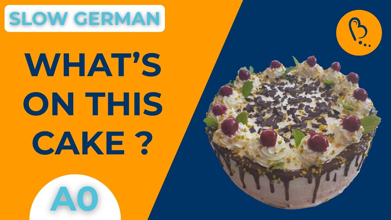 What’s on a Black Forest Cake? 🍰 | Picture Description #6 | German Comprehensible Input [A0]
