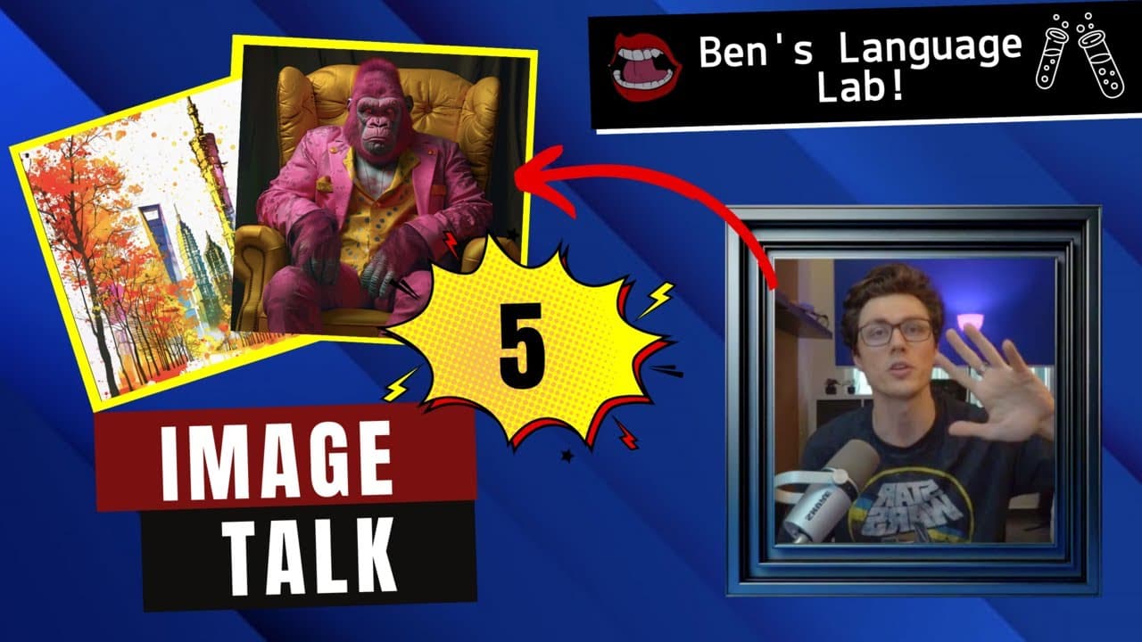 Beginner English Videos - Image Talk #5