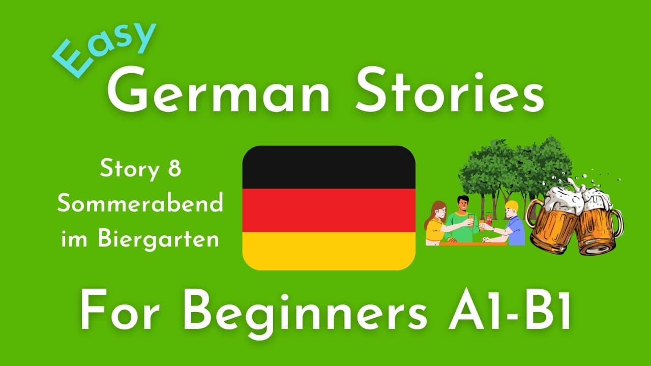 Slow German Short Stories for Beginners / Story 8 Sommerabend im Biergarten (A1-B1)