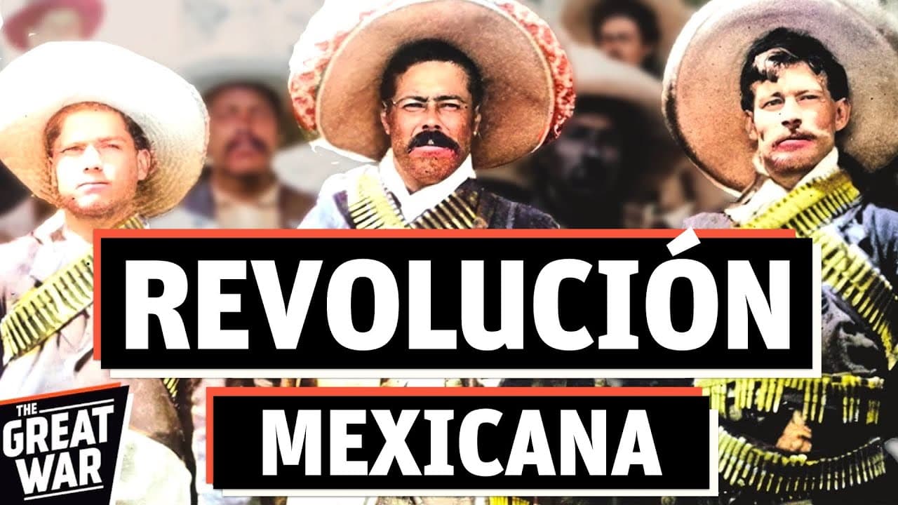 La Revolución Mexicana: Bandidos Convertidos en Héroes (Documental)