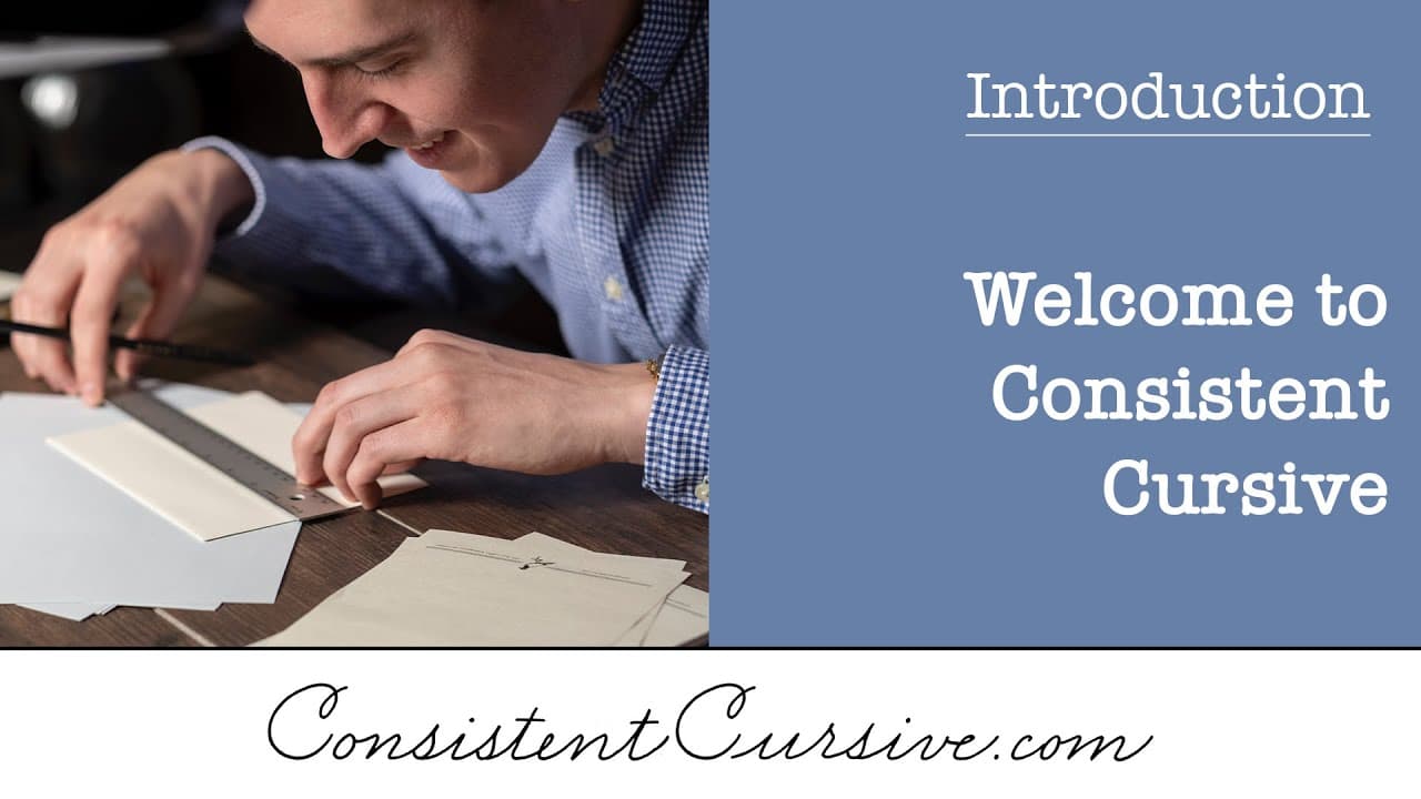 Consistent Cursive - Welcome