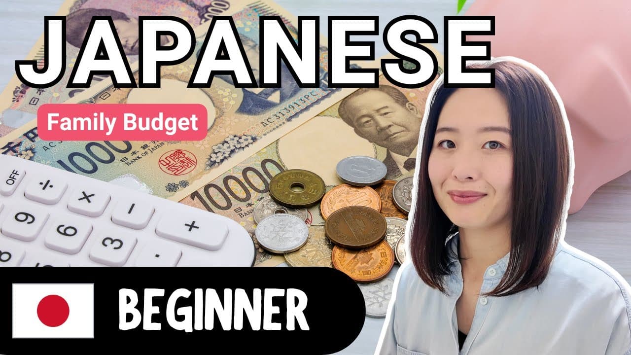Family Budget | Beginner Japanese Comprehensible Input