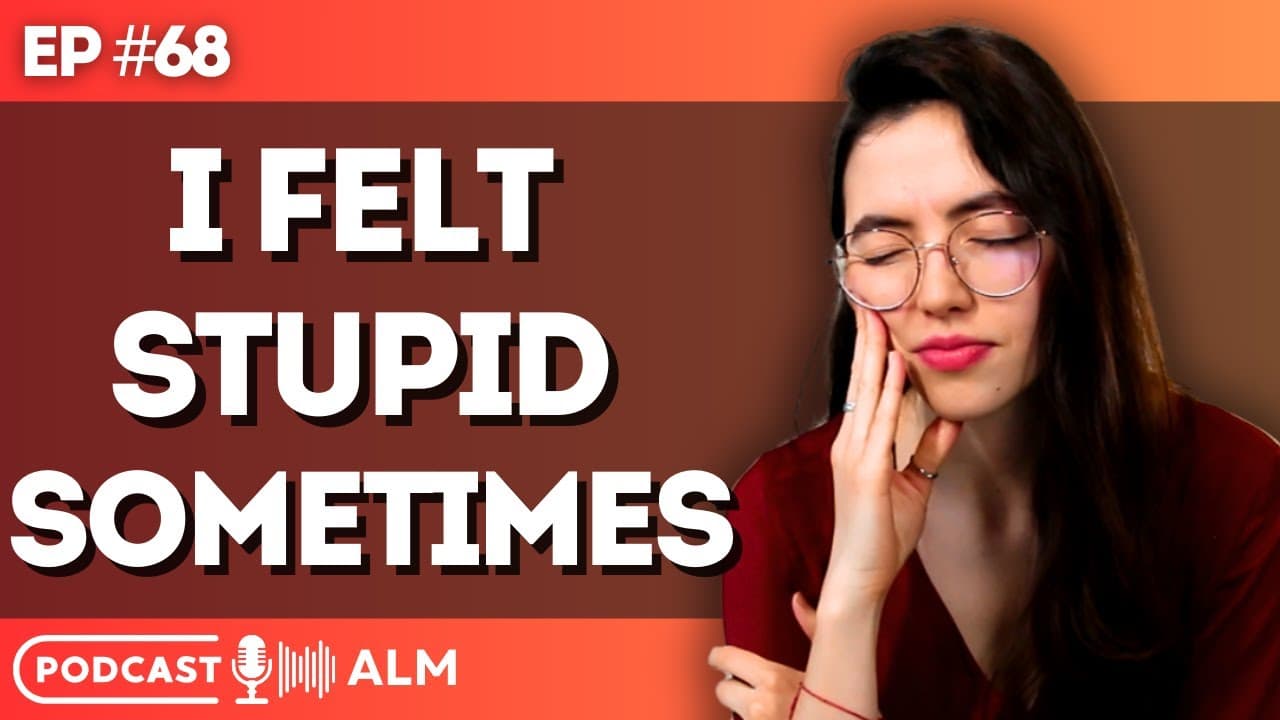 Ep#68-What Learning English Actually Felt Like (Spanish Podcast)