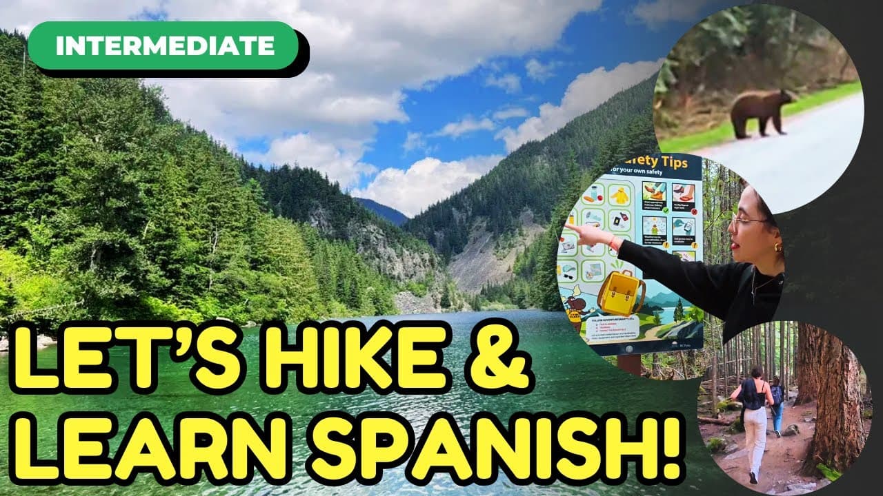 Learn Spanish While Hiking in the Mountains (Comprehensible Input)
