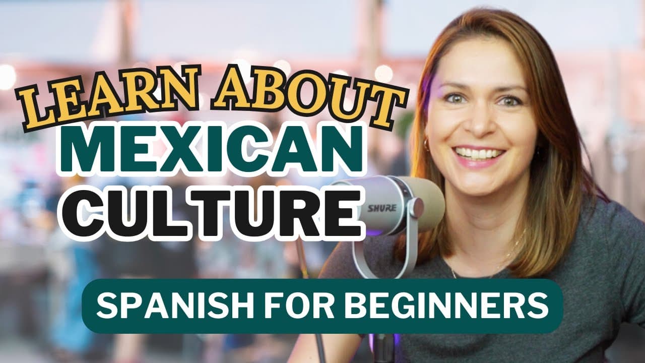 WEIRD things MEXICANS DO! - Spanish for BEGINNERS