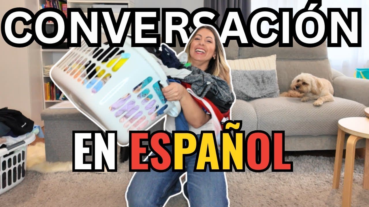 Everyday SPANISH Conversation | ¡Habla conmigo! Conversación Real en español
