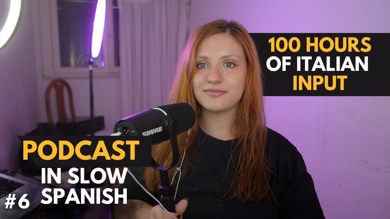 My First 100 Hours of Italian Input | S2 E6