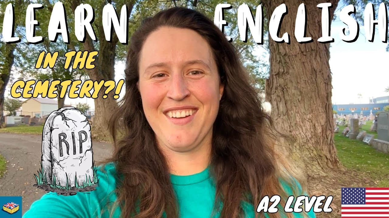 Learn Real-Life English - Walking Around The Cemetery! | Comprehensible Input A2