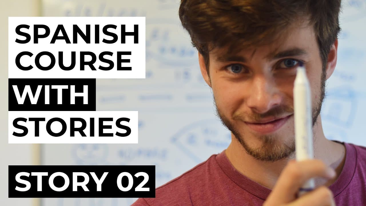 Spanish comprehensible input full course | Story 02