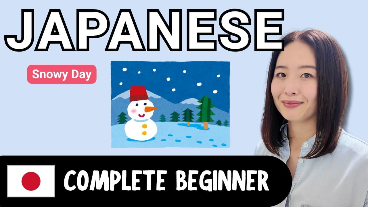 Snowy Day | Complete Beginner Japanese Comprehensible Input