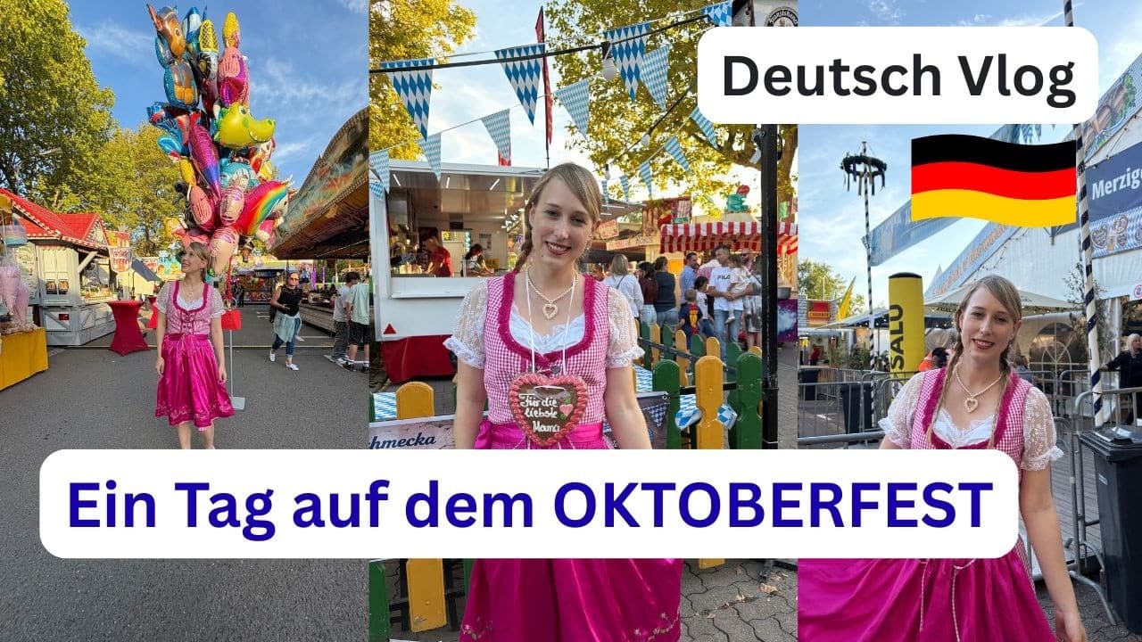 Deutsch Erleben Vlog: Ein Tag auf dem Oktoberfest #deutsch  #deutschvlog #learngerman #germanvlog