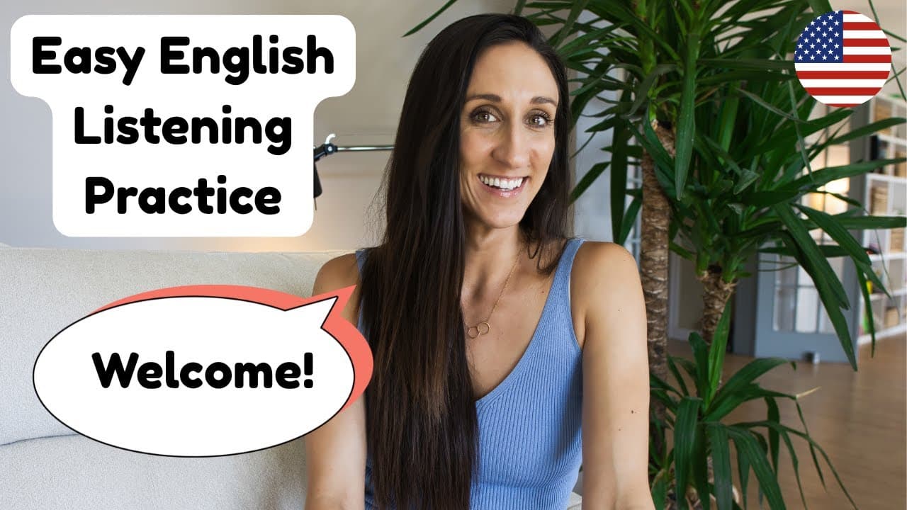 Easy English Listening Practice-Welcome!