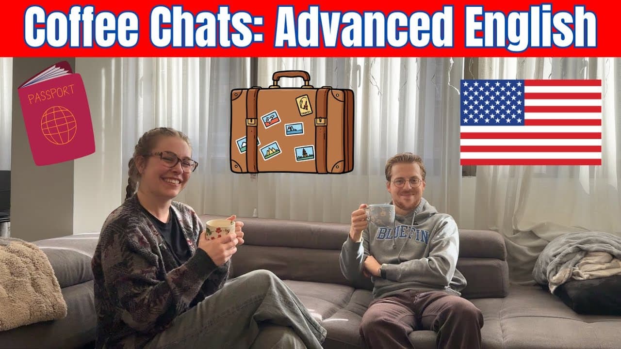 Coffee Chats #2 | How Americans Are Seen Abroad (Real English Conversation)