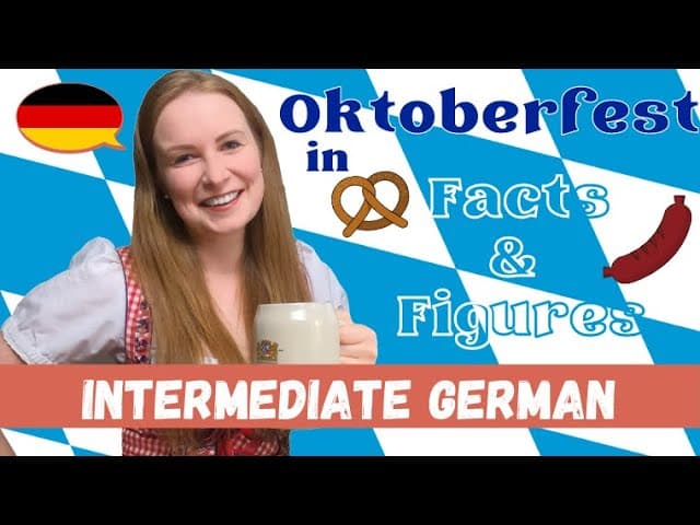 The Munich Oktoberfest in Facts & Figures / (Octoberfest 2019)│Intermediate German