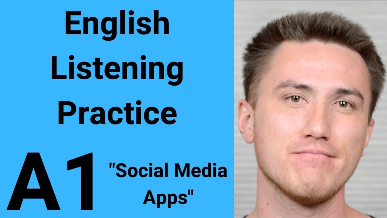 A1 English Listening Practice - Social Media Apps