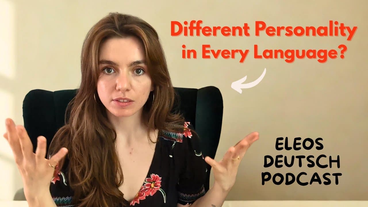 Why We Feel Different in Each Language – German Listening Practice