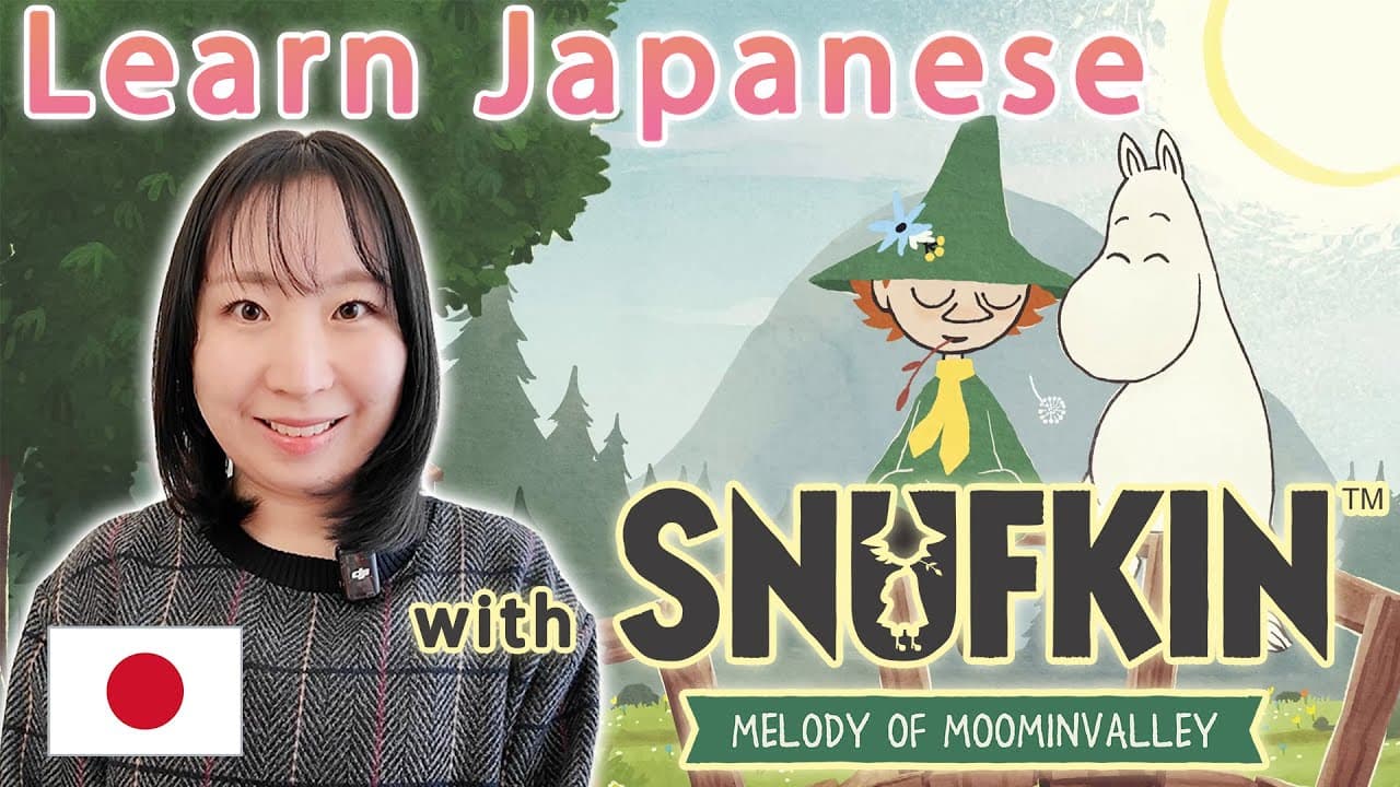 🎮🇯🇵Learn Japanese with Video Games (Intermediate) Snufkin: Melody of Moominvalley