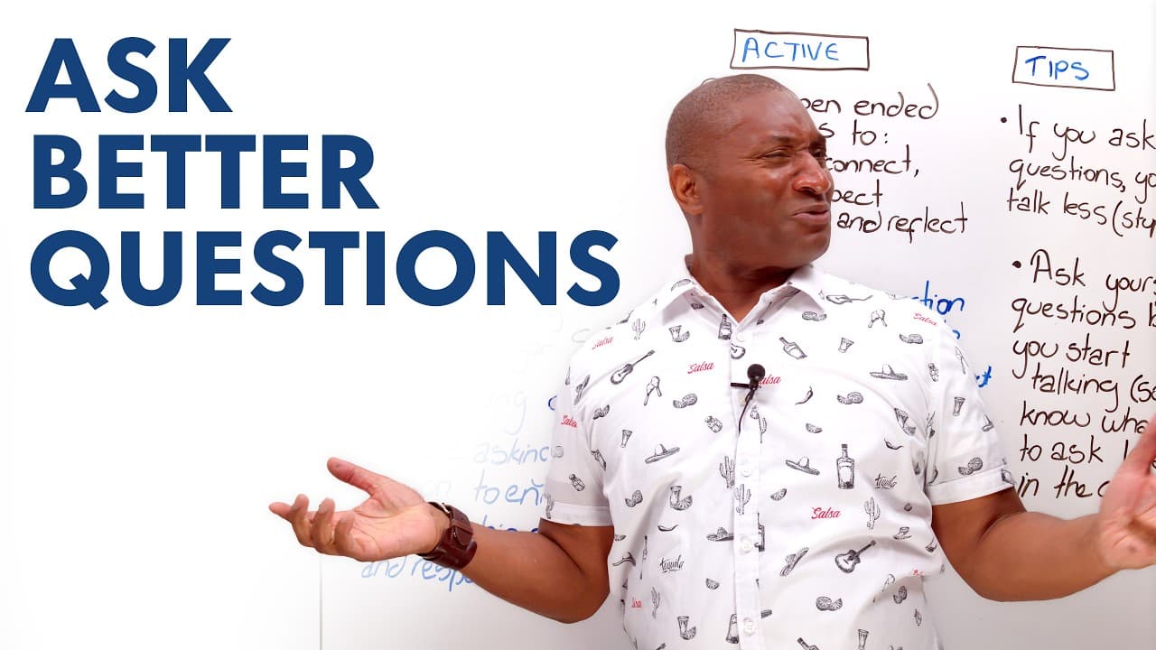 Speak Less, Ask More: Use Questions to Improve Your English