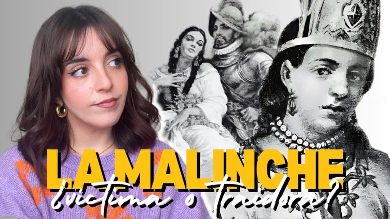 ¿Víctima o Traidora? LA MALINCHE y la Conquista de México