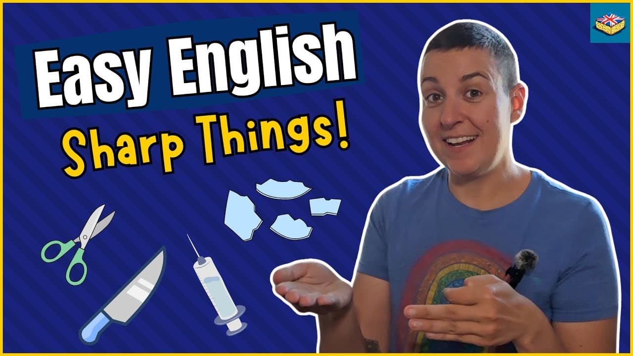 ENGLISH FOR BEGINNERS - Sharp Things! | Comprehensible Input A2