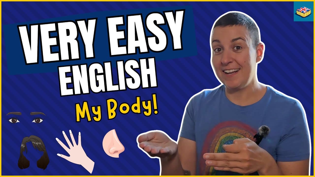 VERY EASY ENGLISH - My Body | Comprehensible Input A1