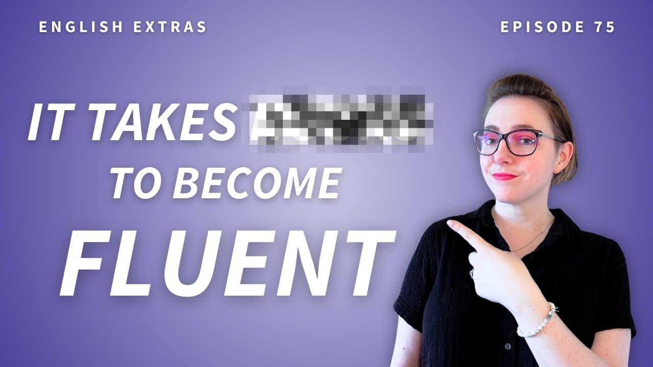 How long does it take to learn English? | B2-C2 English podcast